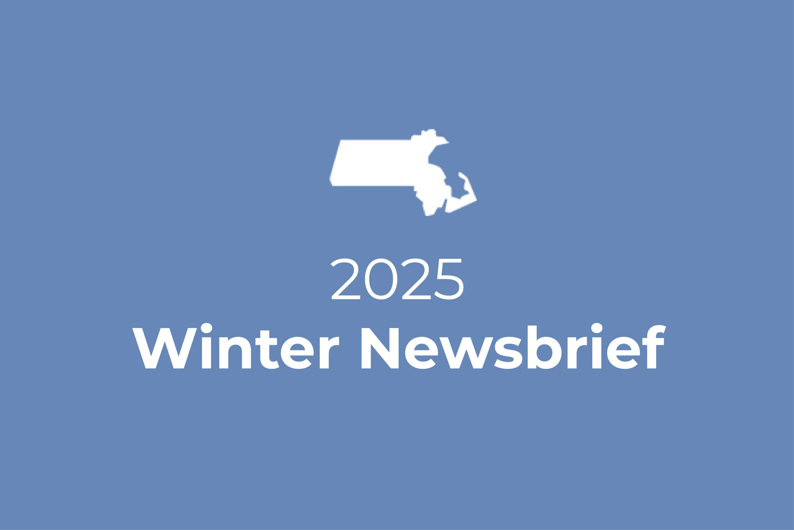 Winter 2025 Newsbrief